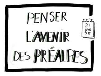 Penser l'avenir des préalpes